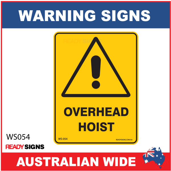 Warning Sign - WS054 - OVERHEAD HOIST 